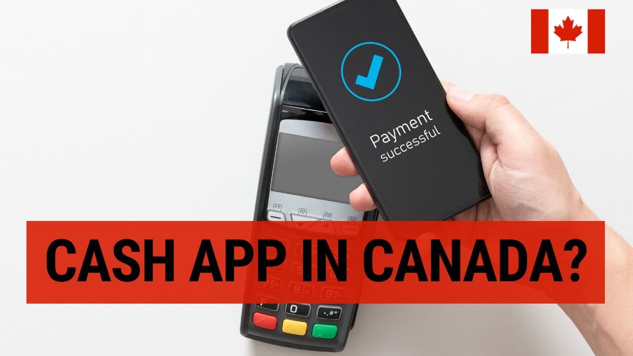 Cash App Canada & Best Alternatives