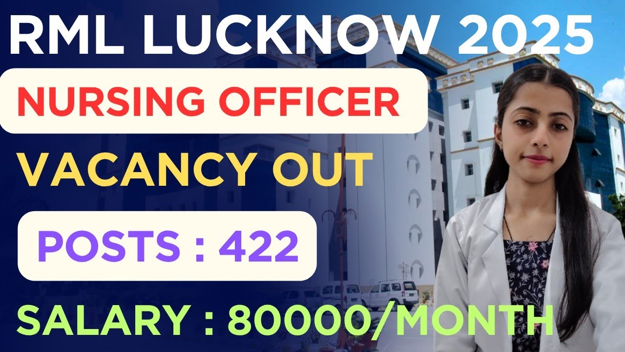 RML Lucknow Nursing Officer Vacancy 2025 🔥| Full Detail in Hindi #rml  #nursing  #nursingofficer 