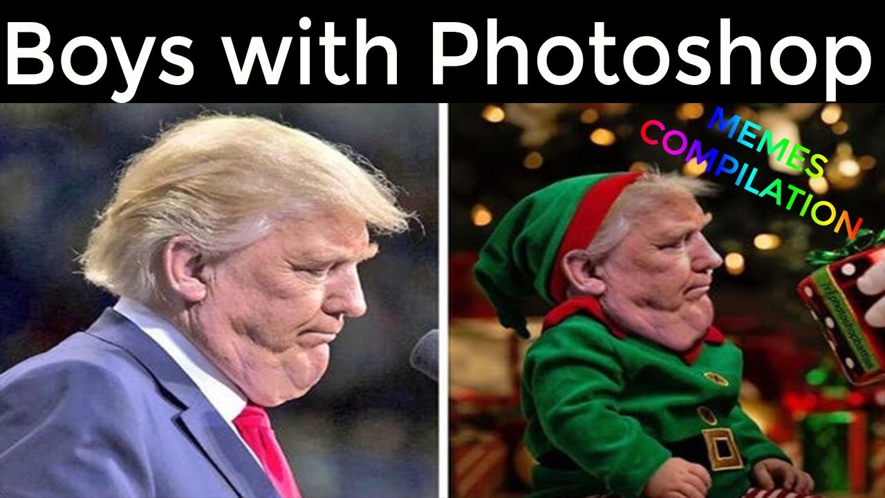 Boys with Photoshop vs Girls with Photoshop memes Compilation