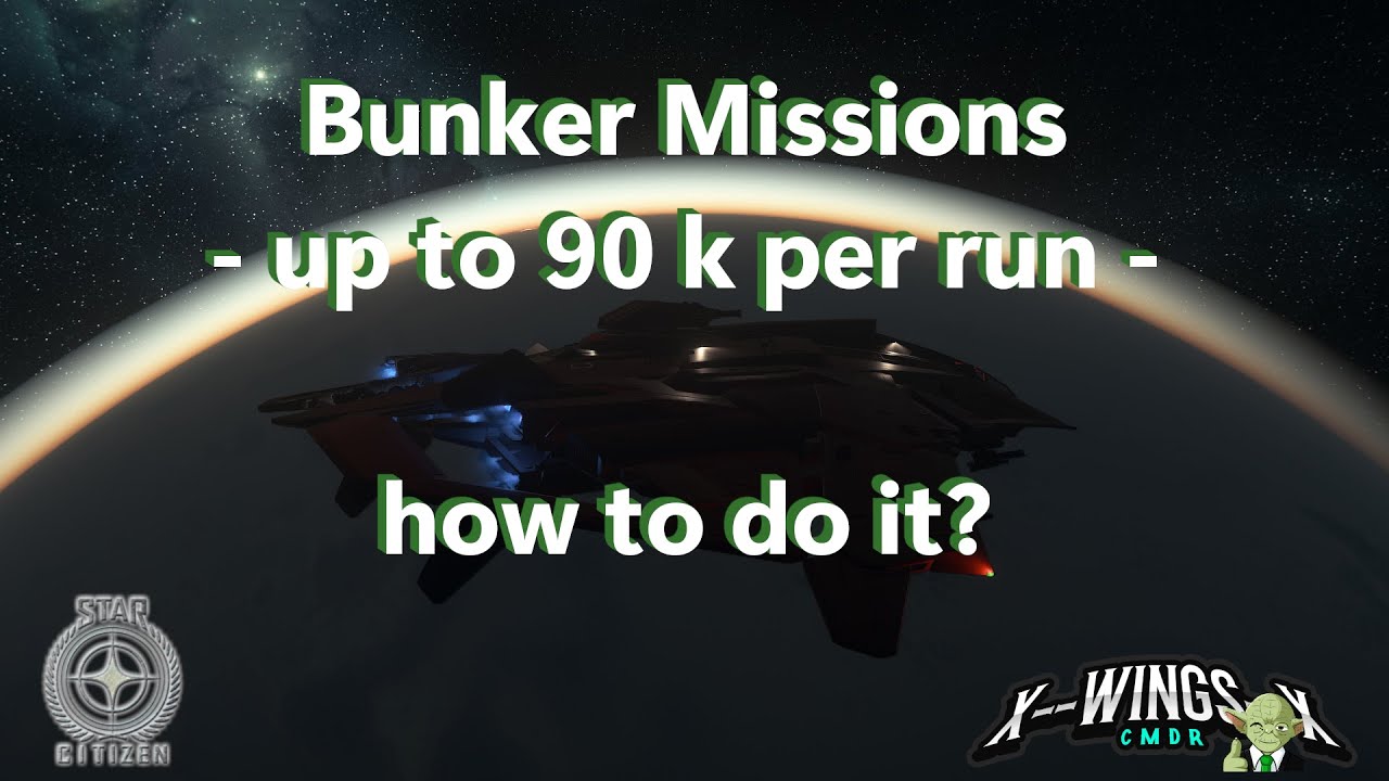Star Citizen - 60k, 75k and up to 90k aUec per Bunker Missions - It is worth building up reputation.