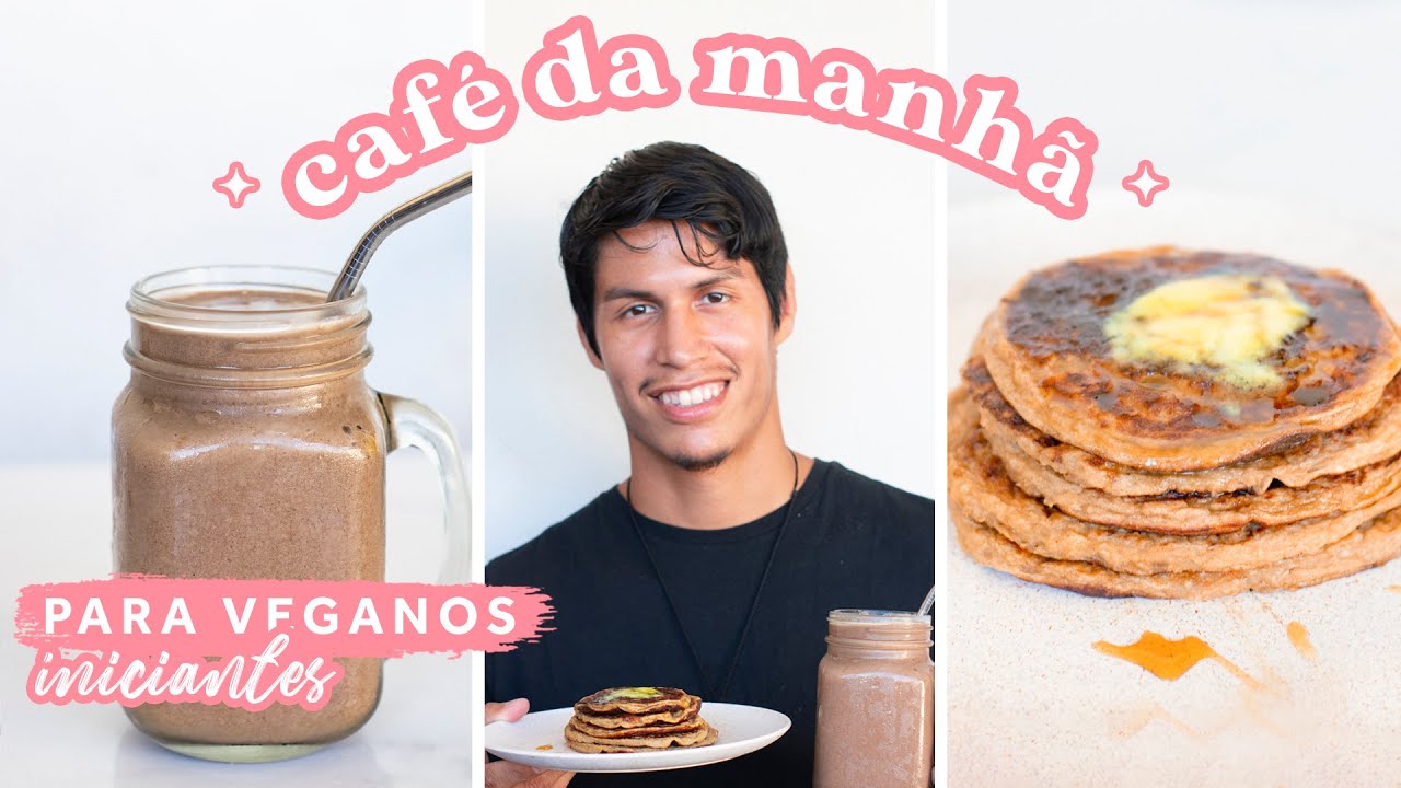 PANQUECA E MILKSHAKE VEGANOS | CAFÉ DA MANHA PARA VEGANOS INICIANTES - DANNY COZINHA #2