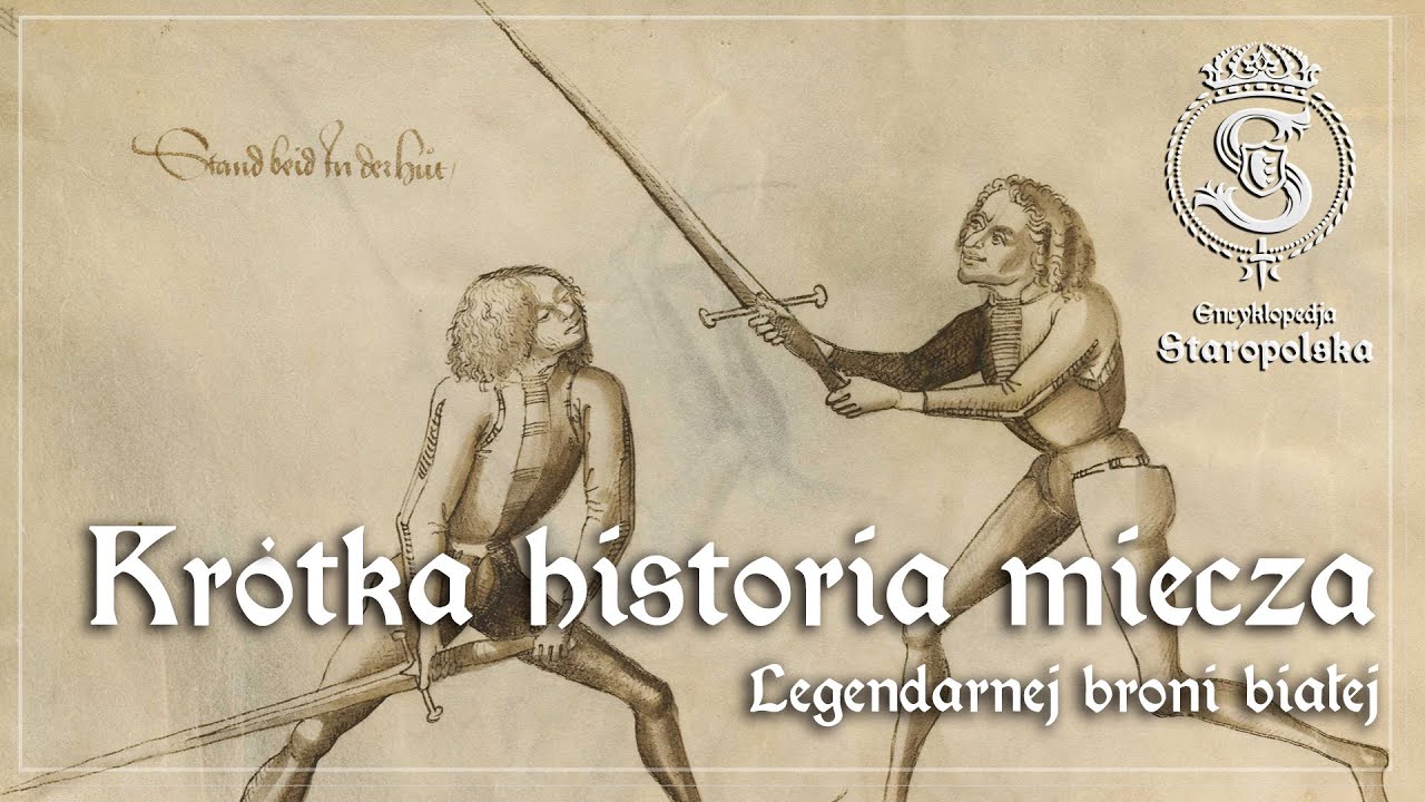 Krótka historia MIECZA – najsłynniejszej BRONI białej