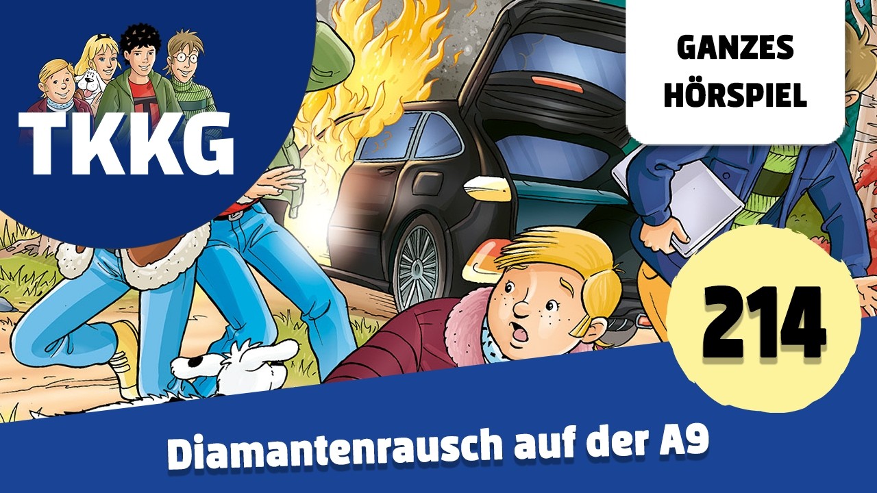 TKKG Folge 214: Diamantenrausch auf der A9 | Ganzes H&ouml;rspiel des Monats April 2026