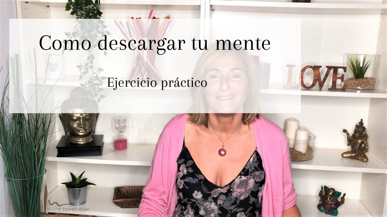 COMO DESCARGAR TU MENTE. Ejercicio de Tantra para liberar el exceso de energía mental o sexual.