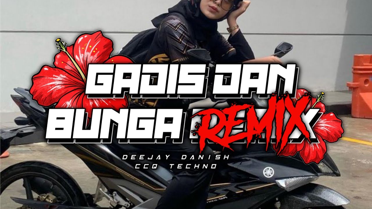 GADIS DAN BUNGA TECHNO REMIX 2026 VIRAL TIKTOK ‼️🔥