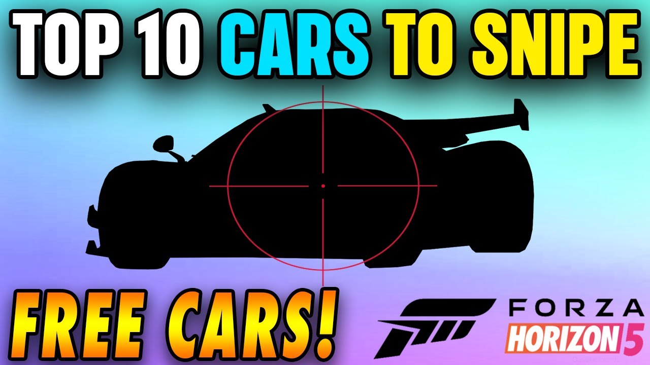NEW Top 10 BEST Cars To Snipe in Forza Horizon 5 - MAKE 100M CR AN HOUR (2025!)