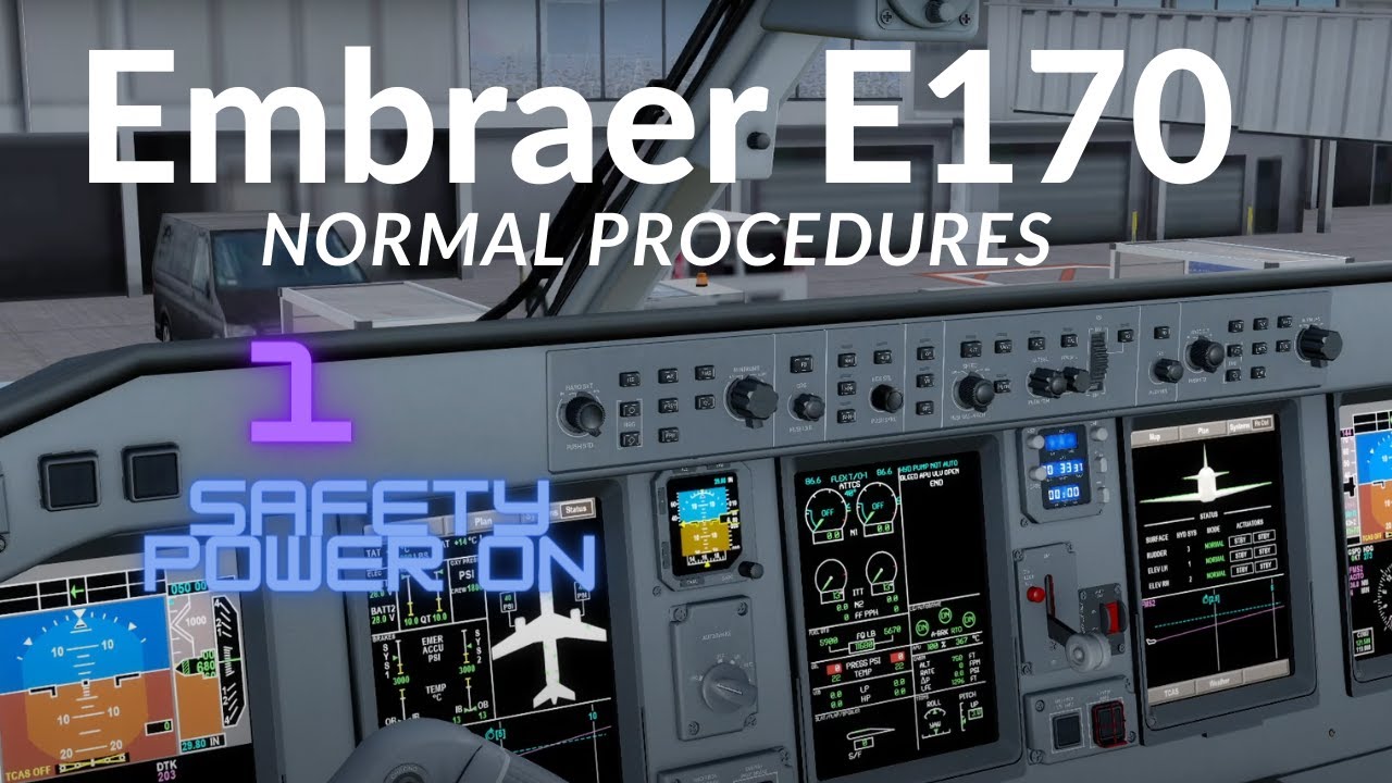 Стандартные процедуры Embraer E-Jets E170 — №1 Включение электропитания — настоящий пилот Embraer...