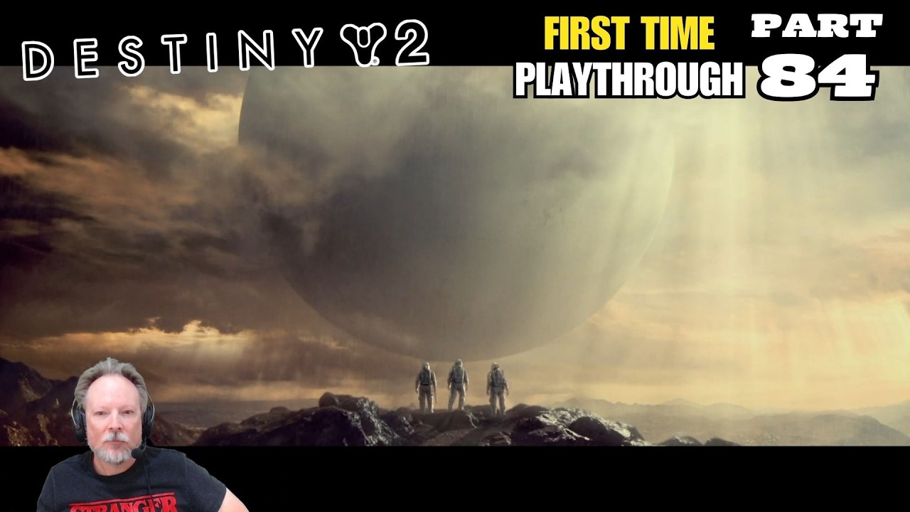 Let's Play Destiny 2 In 2025 (First Time Playthrough) - Part 84