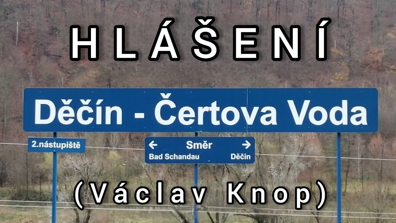 Hlášení - Děčín-Čertova voda [HIS]