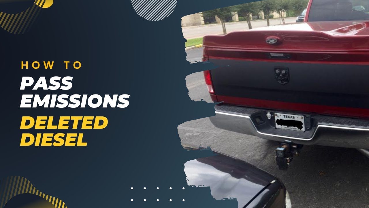 How to pass emissions with a deleted diesel - 3 Methods