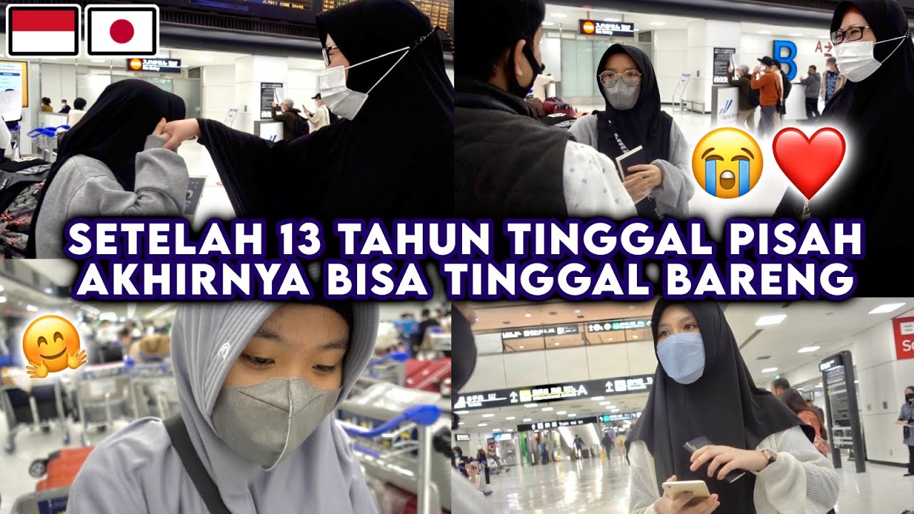 Moment Terharu Setelah 13 thn tinggal pisah Akhirnya bisa kumpul bersama di Jepang