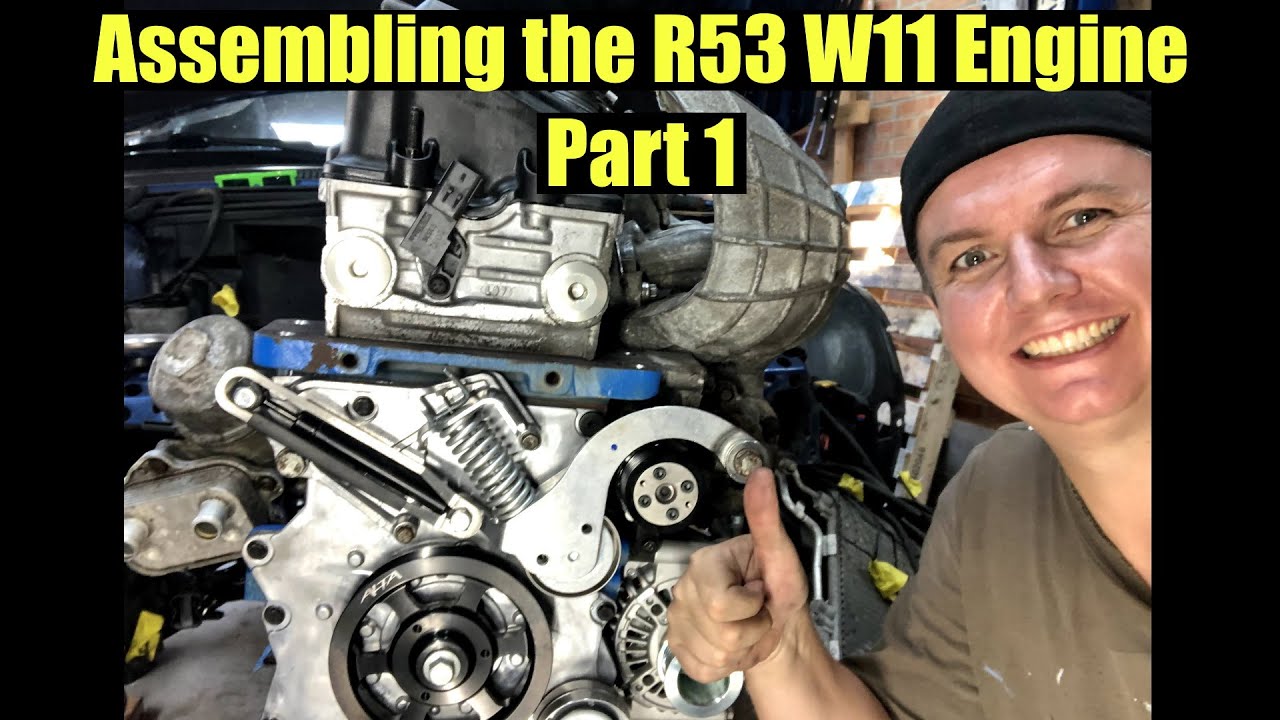 E28a - Assembling the R53 W11 Mini Cooper S Engine - Part 1 of 2