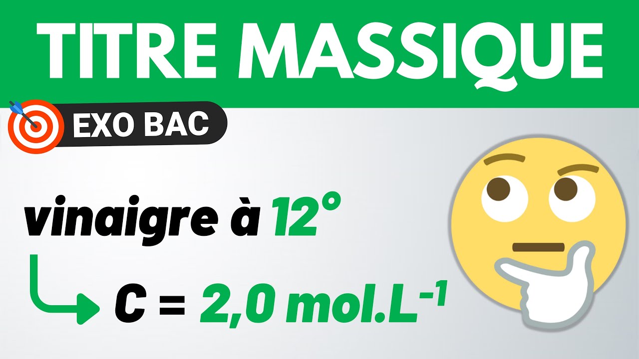 TITRE MASSIQUE et CONCENTRATION 🎯 Exercice BAC | Terminale spécialité Chimie