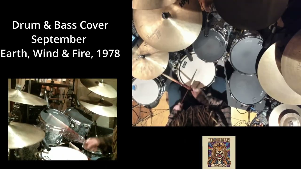 Drum & Bass Cover: September, Earth, Wind, and Fire