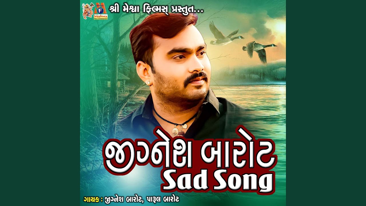 Jignesh Barot Sad Song