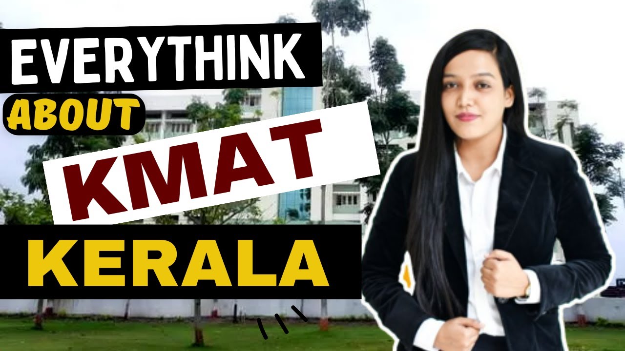 KMAT Kerala 2023 | Conducted By | Exam Date | Paper Analysis | Cutoff | Documents | Exam Pattern