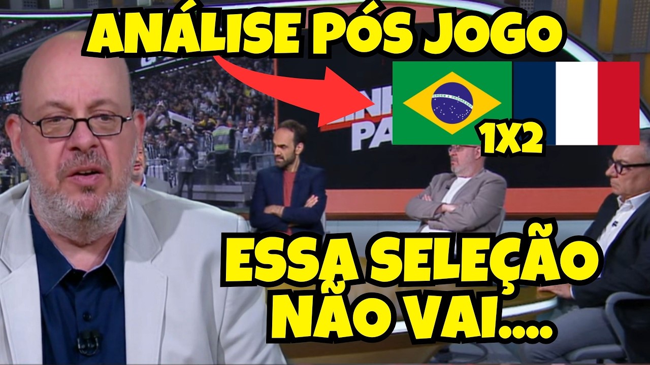💥 OLHA OQUE ELES FALARAM AN&Aacute;LISE P&Oacute;S JOGO BRASIL 1X2 FRAN&Ccedil;A - AMISTOSO - LINHA DE PASSE ESPN BRASIL