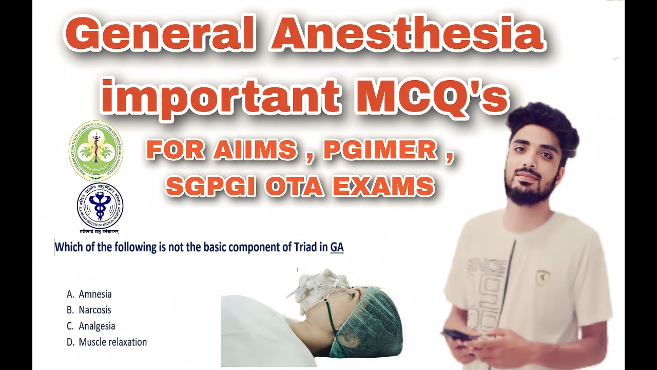 General Anesthesia important MCQ's Part 1 