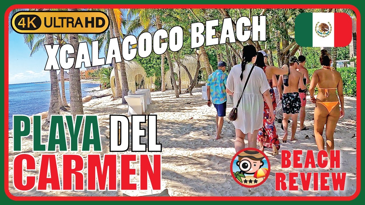 Xcalacoco beach, Playa Del Carmen, Quintana Roo, Mexico Walking Tour / 4K Beach Walk & Review