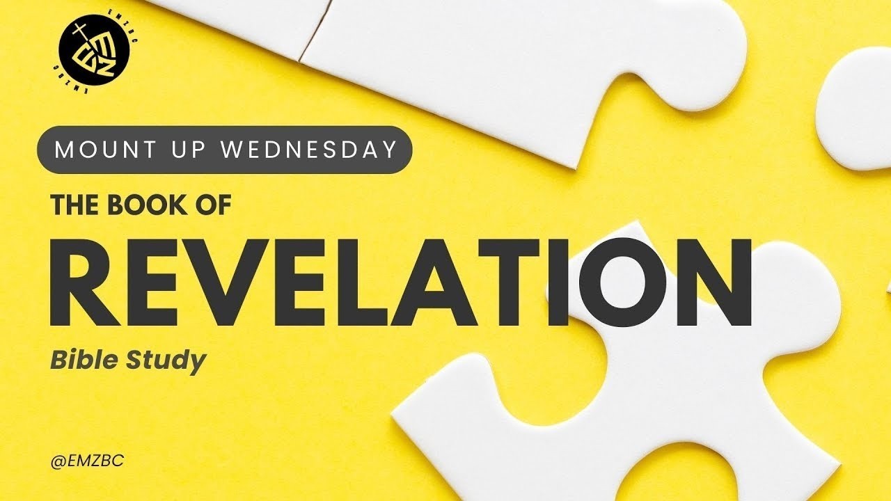 The Book of Revelation Bible Study: Introduction of the Last Plagues | East Mt. Zion Baptist Church
