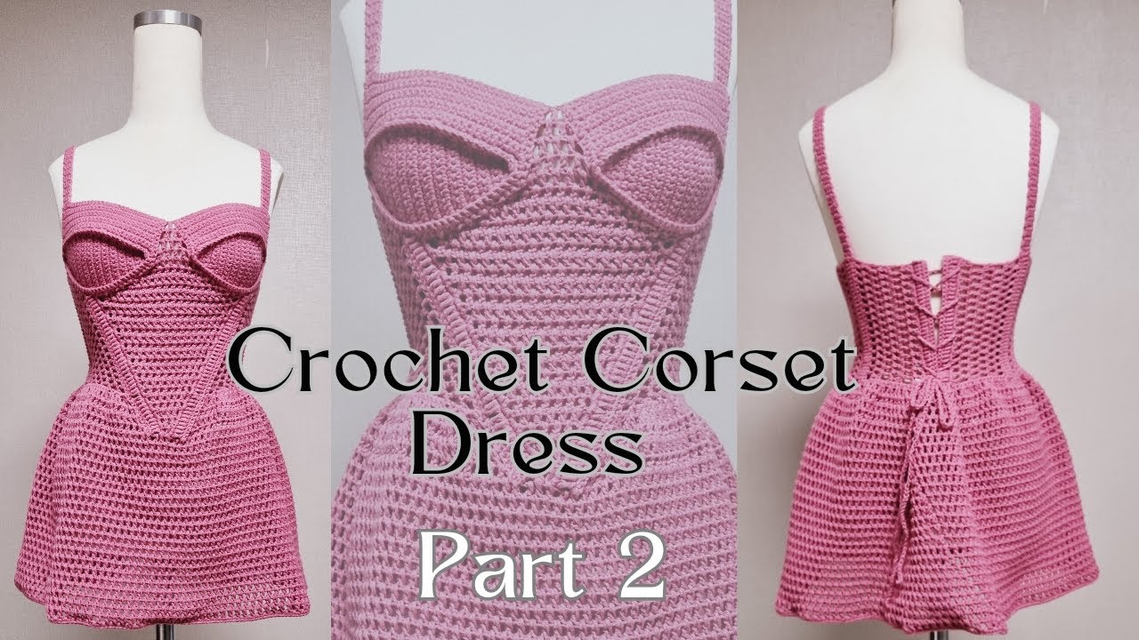 Crochet corset dress tutorial | the skirt Part 2