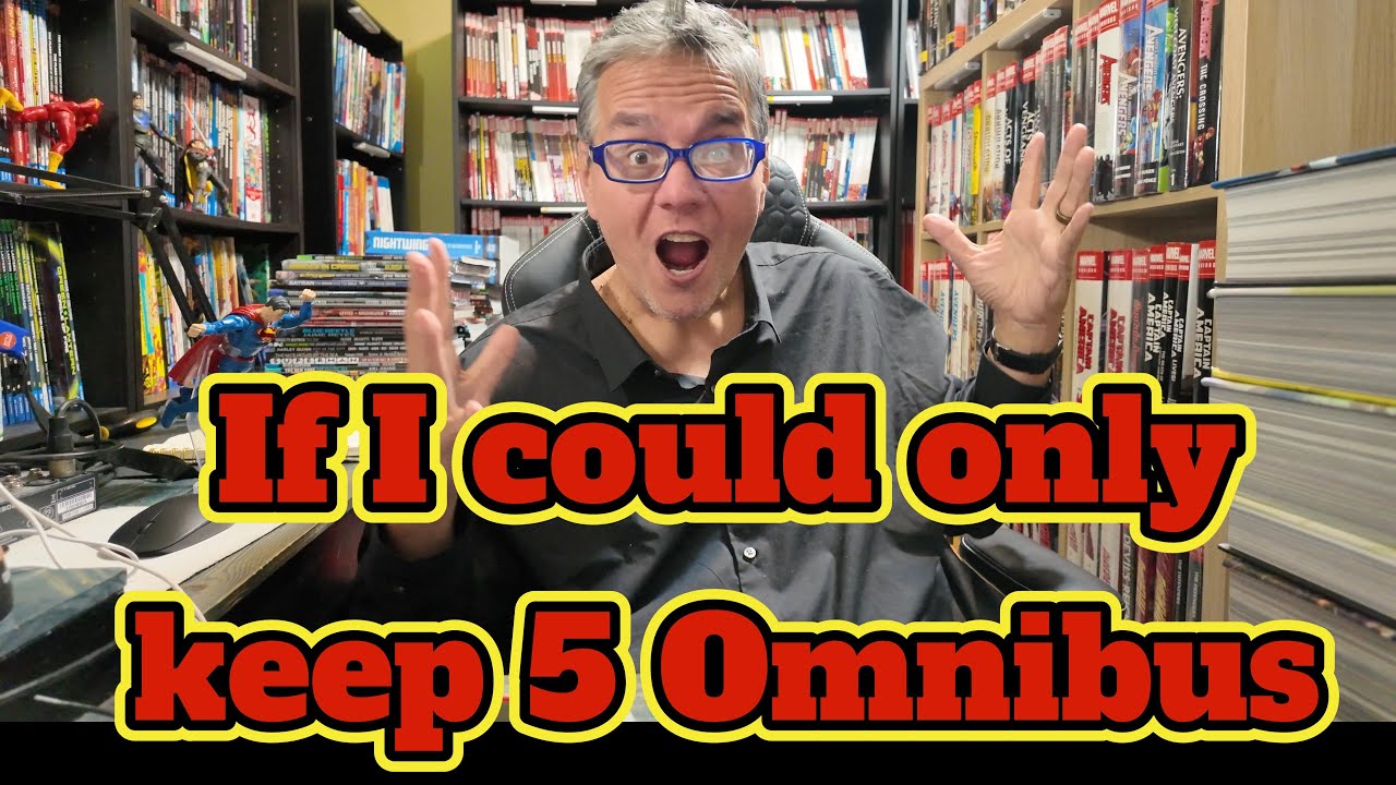 If I Could Only Keep 5 Omnibuses &ndash; DC Edition (My Hardest Choices Ever!)