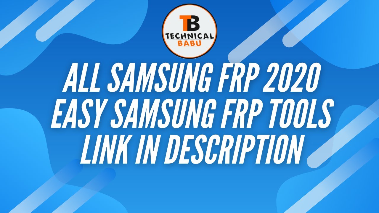 All Samsung 2020 Frp Google Account Remove (Easy Samsung FRP Tools) Free Tool Link In description