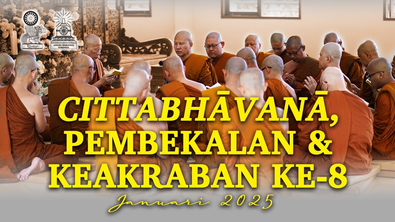 Cittabhavana Pembekalan dan Keakraban VIII di Vihara Bodhigiri - Januari 2025