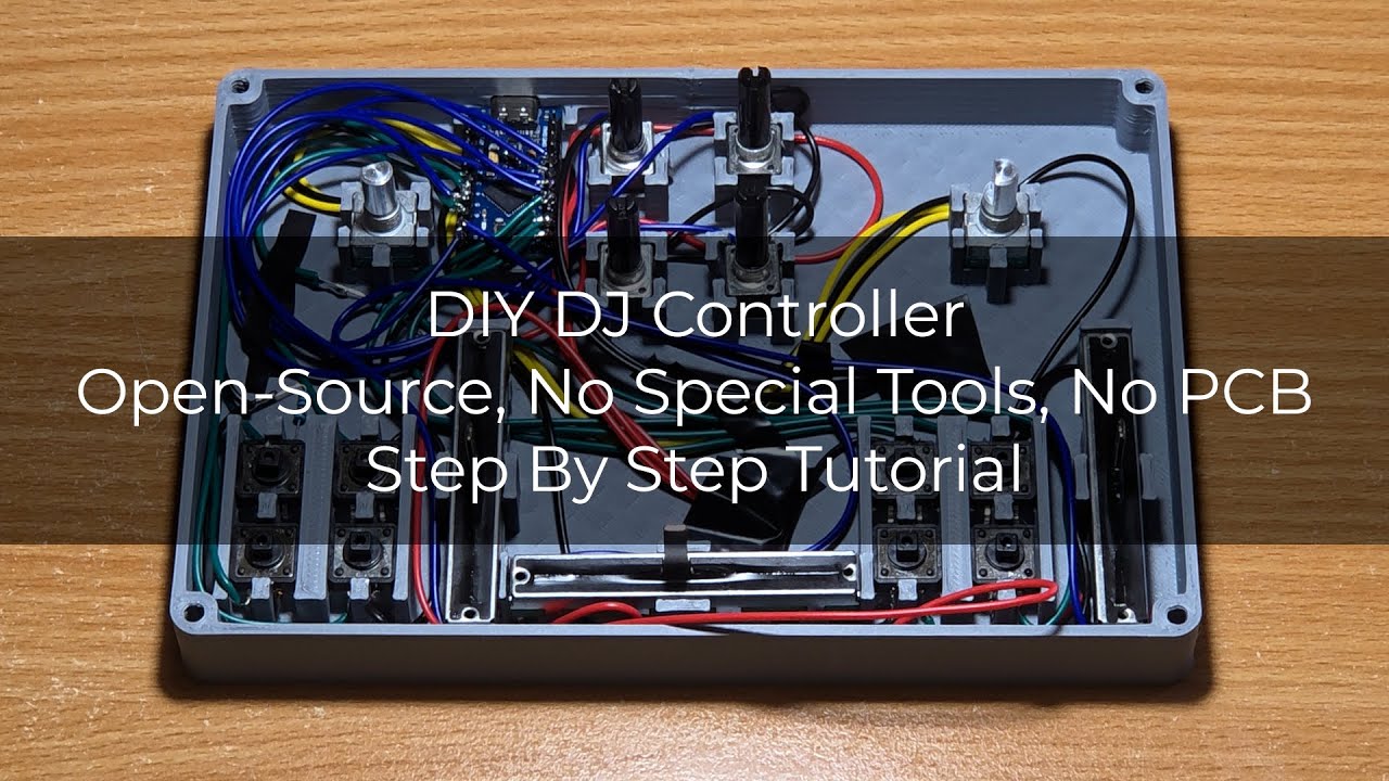 DIY DJ Controller - Step By Step Tutorial - Open-Source, No Special Tools, No PCB
