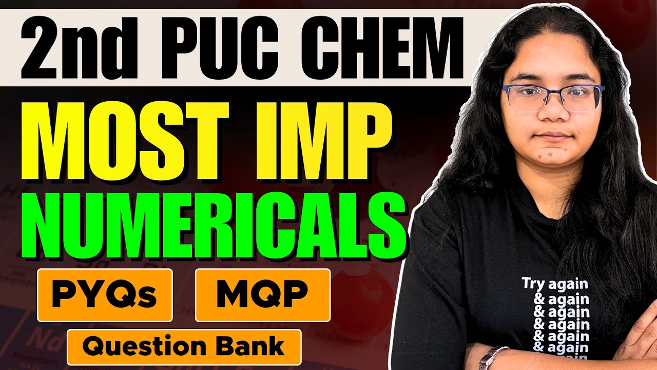 2nd PUC Chemistry Most Important Numericals for Final Exam | PYQs, MQPs & Question Bank
