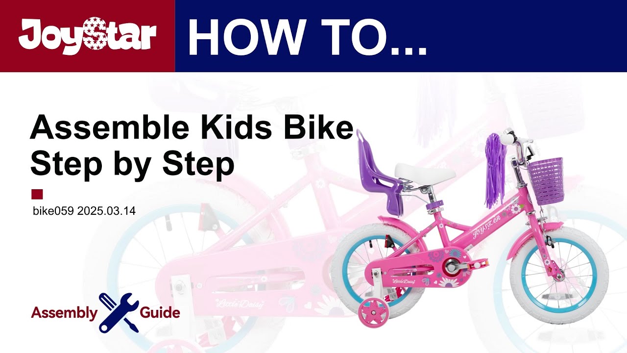 The Assembly Guide of JOYSTAR Little Daisy Girls Bike