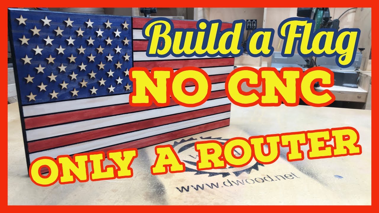 Wood Flag with Only a Router / No CNC Flag / DIY Flag