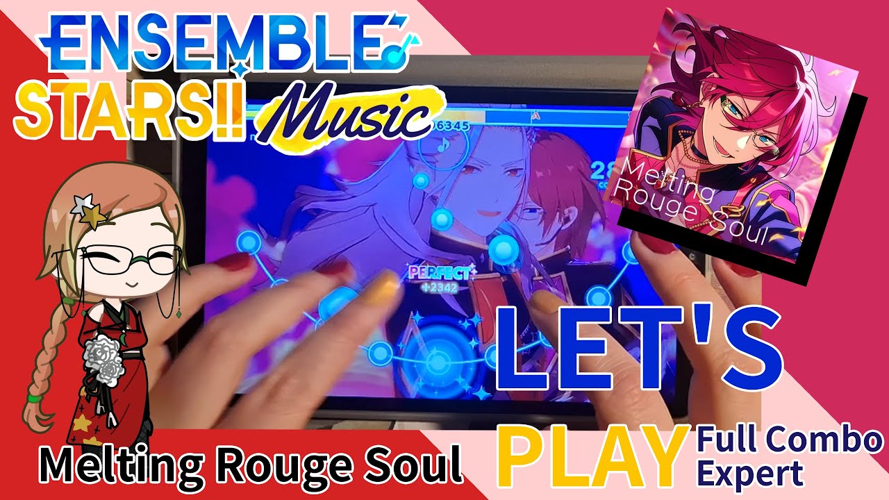 [Ensemble Stars!!] : LET'S PLAY Full combo Expert : Melting Rouge Soul