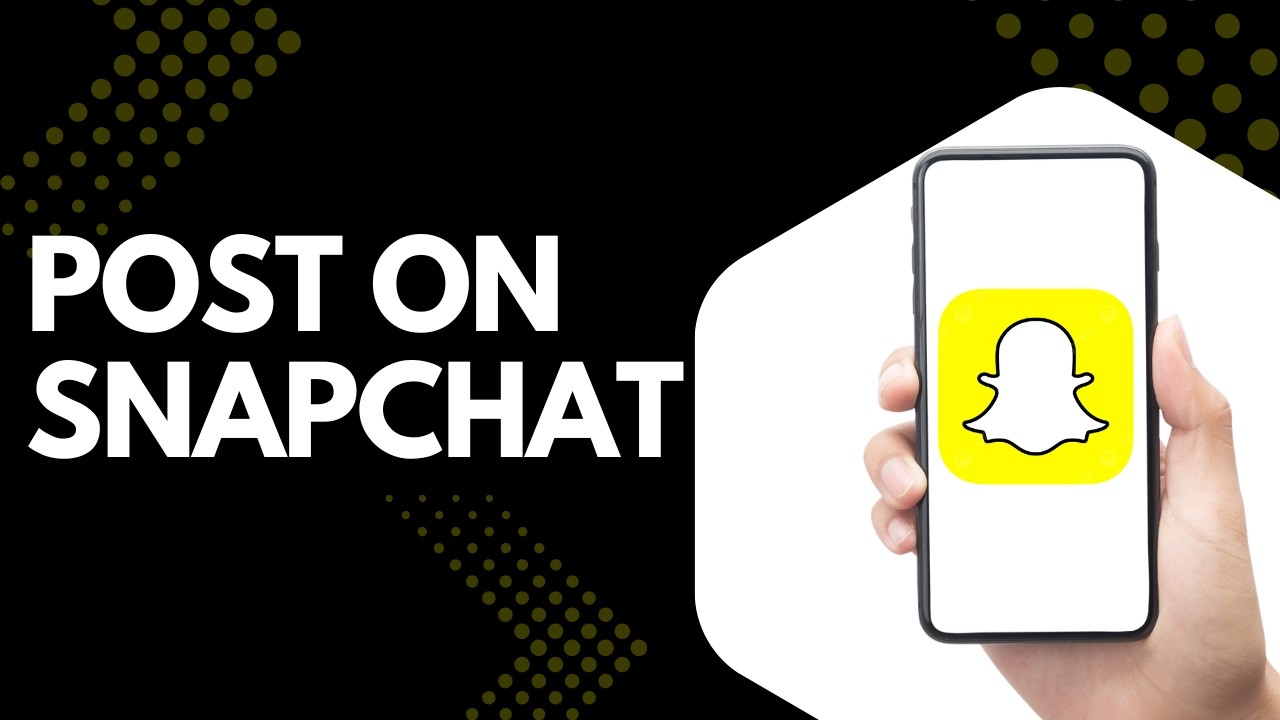 Post a Video on Snapchat Easily &ndash; Full Tutorial for Beginners