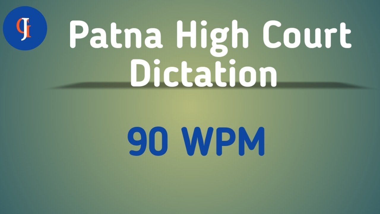 Patna high court dictation | Legal Shorthand Dictation | 90 wpm
