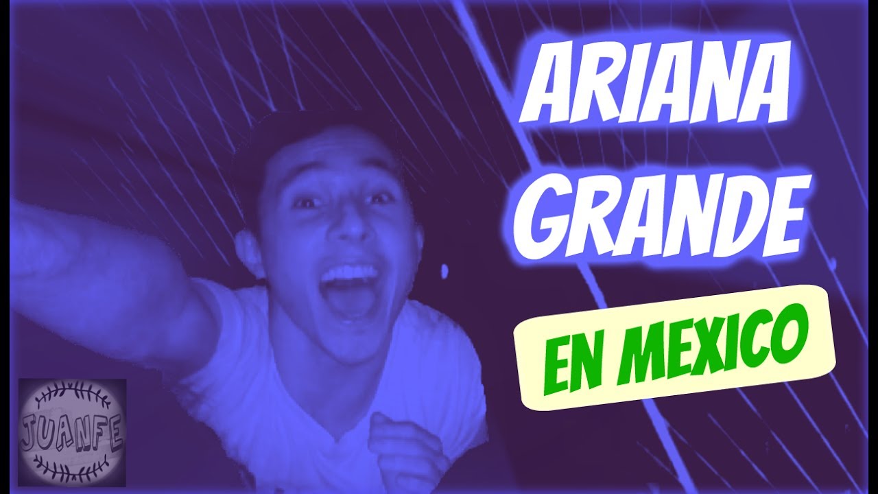 ARIANA GRANDE EN MÉXICO | No dejan entrar a Xio | JuanFe Castro