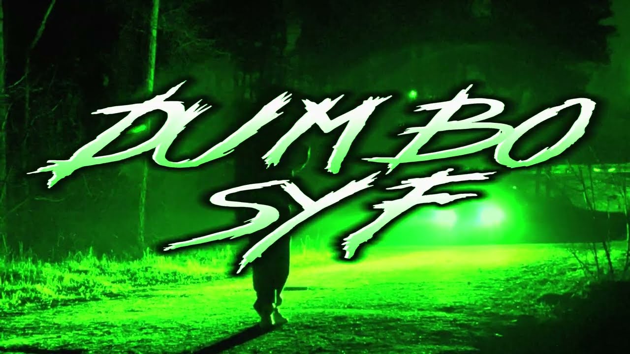 DUMBO - SYF (VIDEO)
