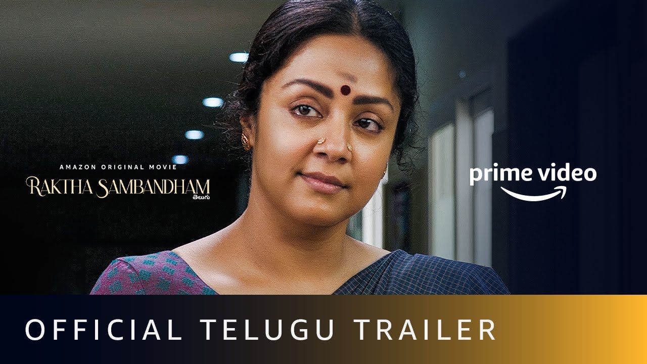 Raktha Sambandham - Official Telugu Trailer | Jyotika, Sasikumar | Amazon Prime Video