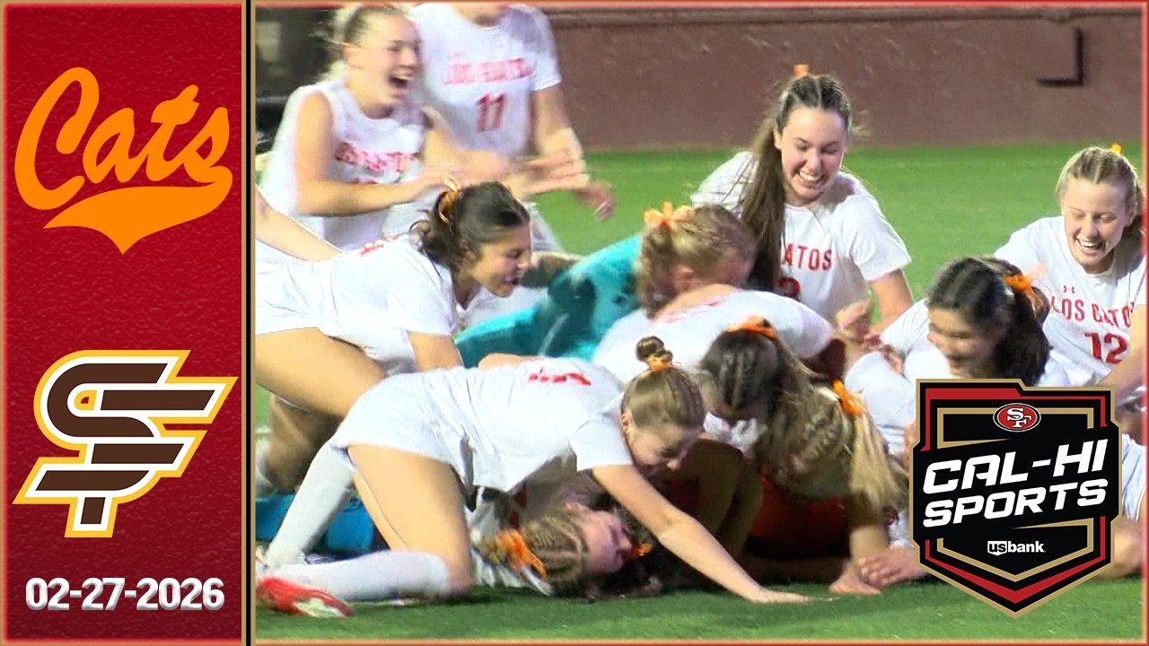 CCS D-1 Final: (2) Los Gatos vs (1) Saint Francis Girls Soccer | EXTENDED HIGHLIGHTS (2/27/2026)