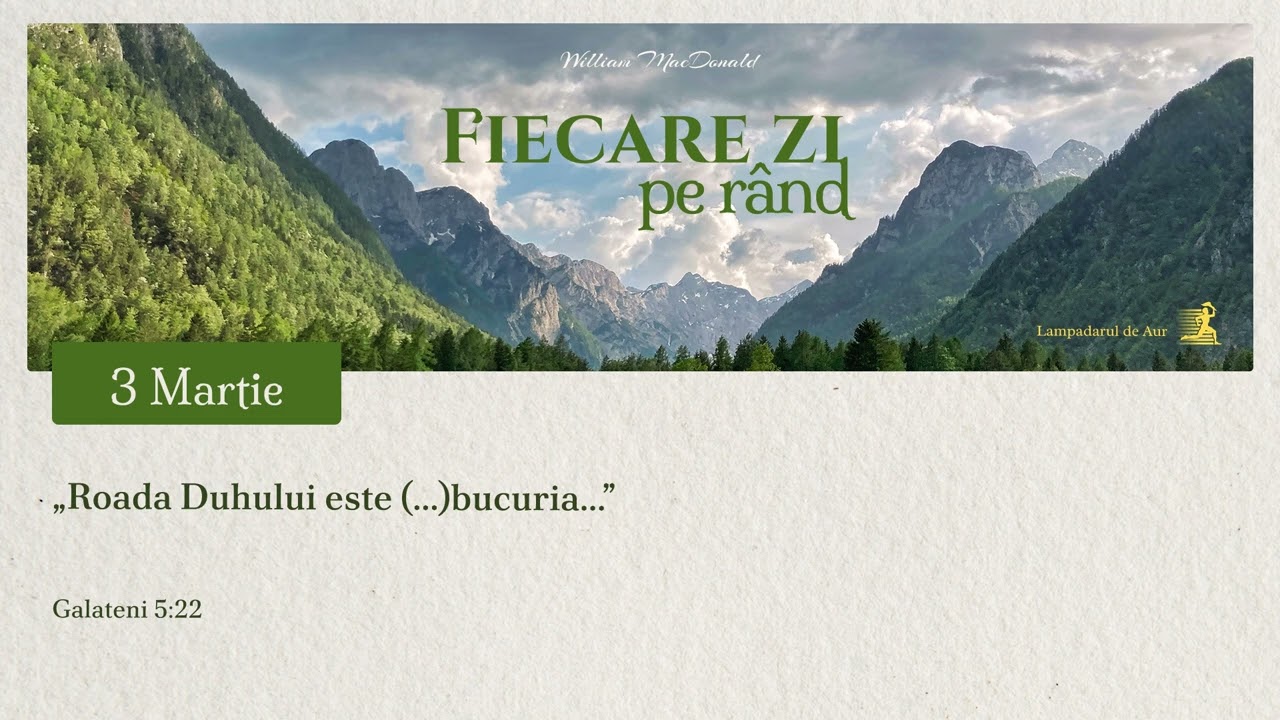 Fiecare zi pe rând, William MacDonald #3martie #meditatiizilnice