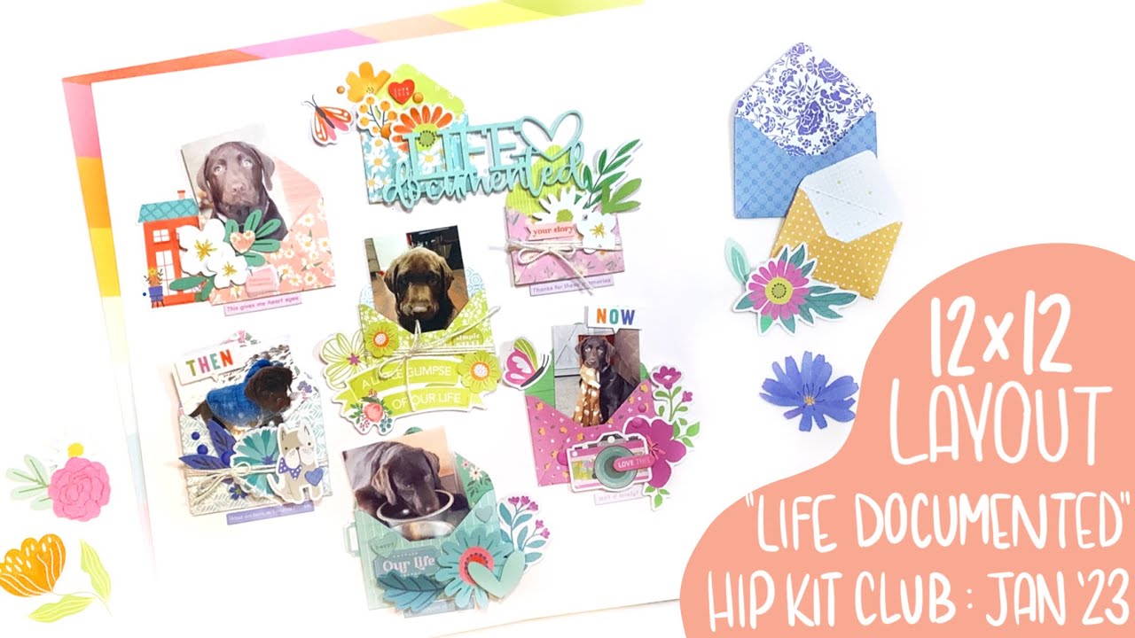Hip Kit Club January 2023: Life Documented 12x12 Layout