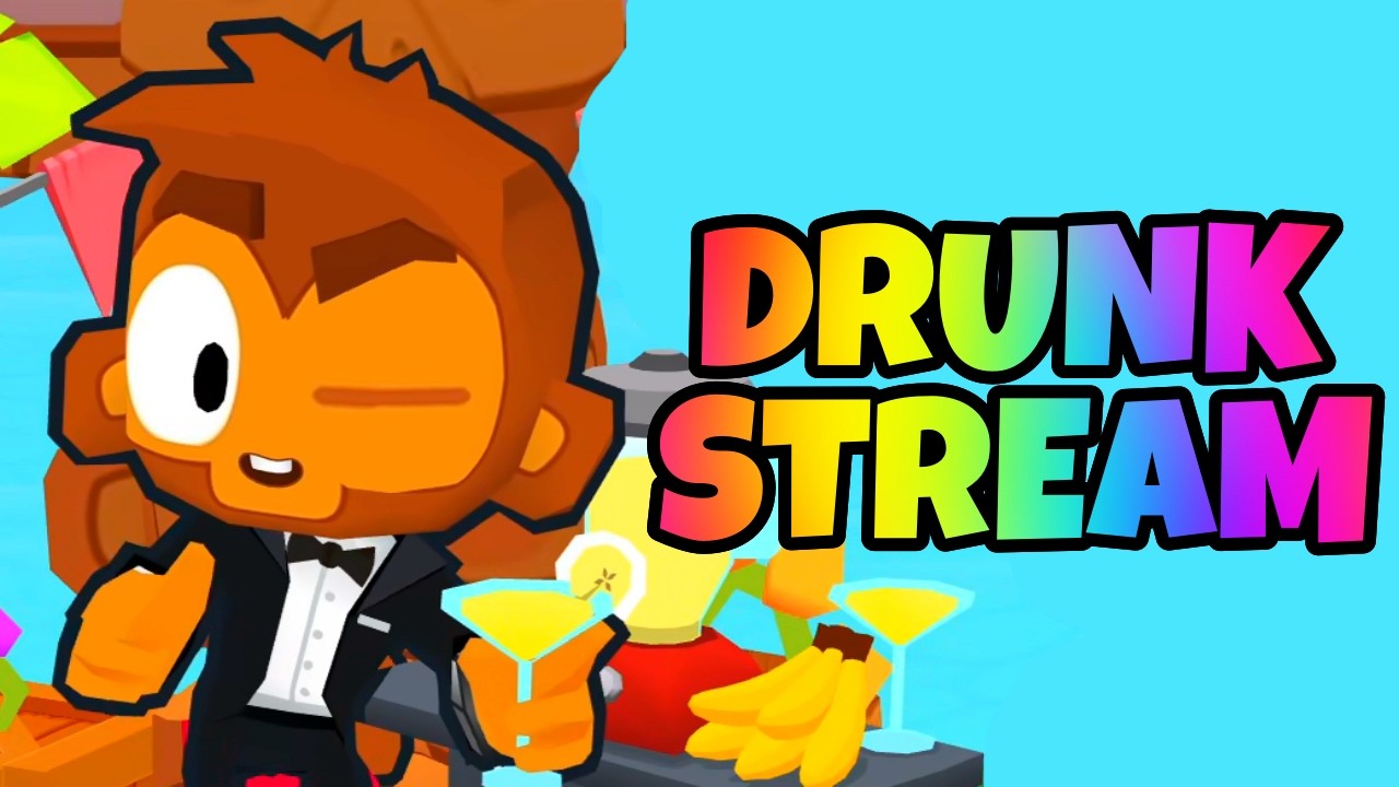 🔴DRUNK STREAM TOMORROW! (Bloons TD Battles 2)