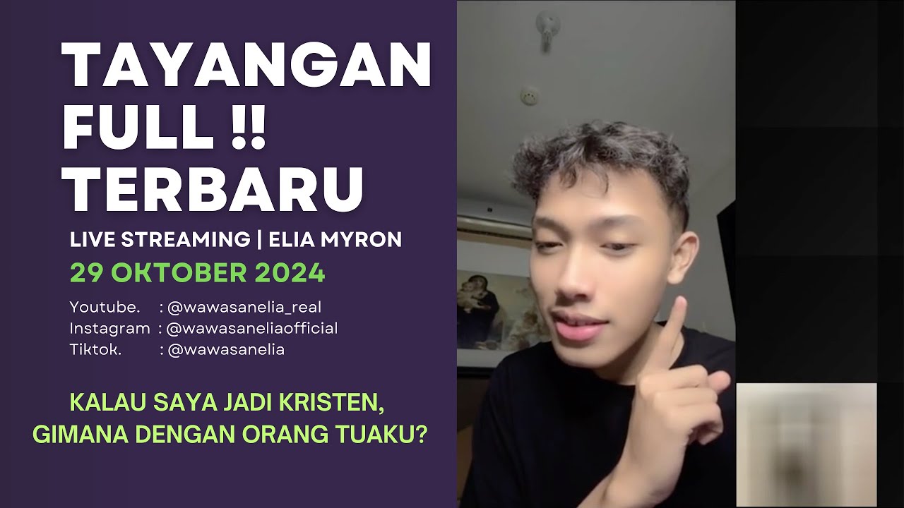 KALAU SAYA JADI KRISTEN BAGAIMANA DENGAN ORTU SAYA? | FULL VIDEO ELIA MYRON