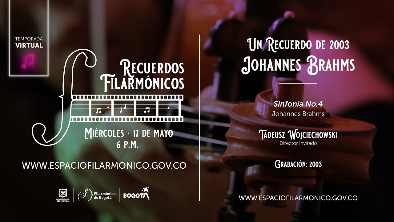 Recuerdos Filarmónicos |  Sinfonía No. 4 de Johannes Brahms