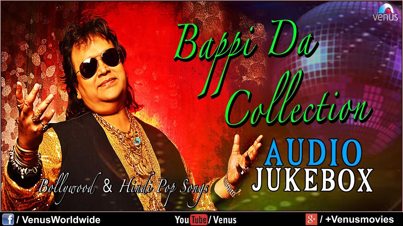 Bappi Lahiri Collection - (Audio Jukebox)