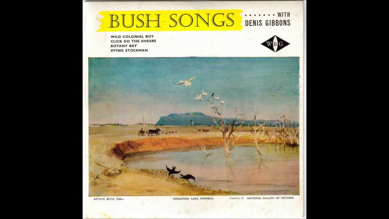 Denis Gibbons - The Dying Stockman. (Australian Folk Music)
