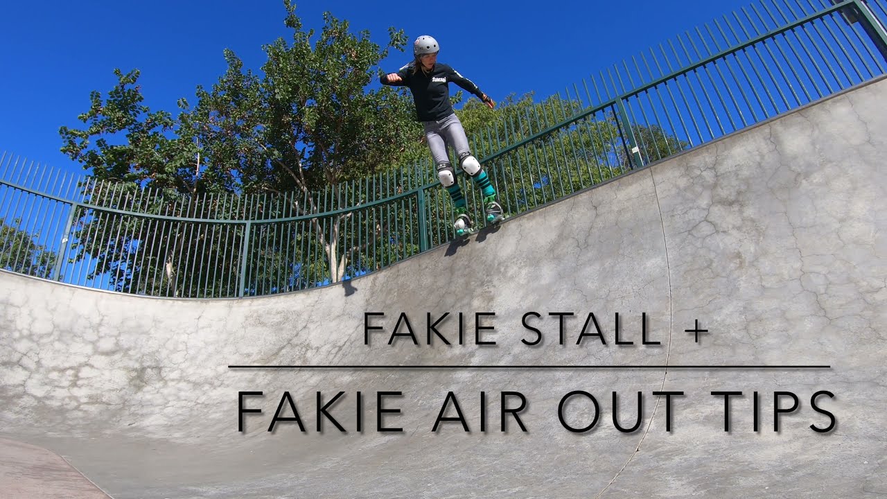 Fakie Stall + Fakie Air Out Tips