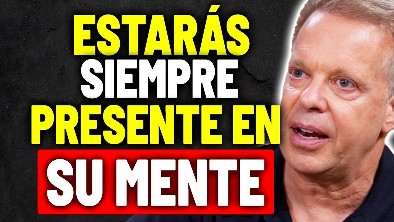 Crea Esta Conexión y NO DEJARÁ DE EXTRAÑARTE NI UN SEGUNDO | Dr  Joe Dispenza