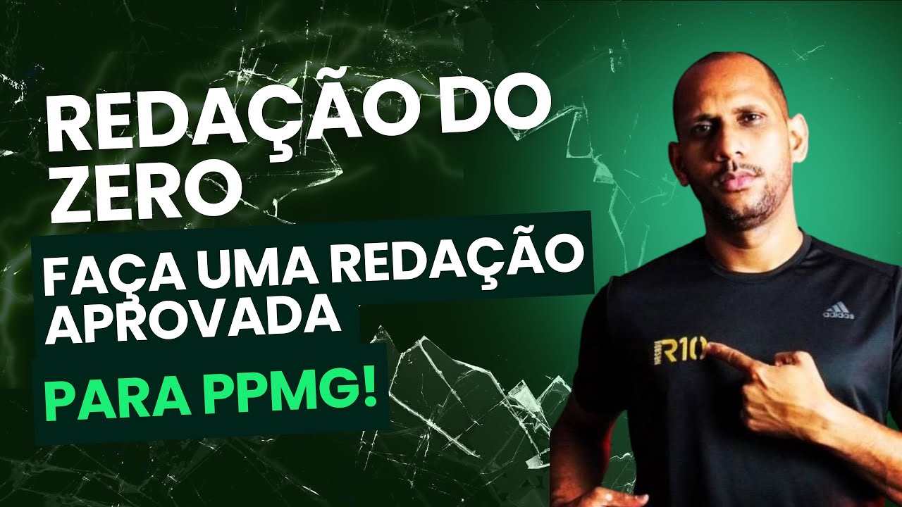 Faça uma redação APROVADA - PPMG