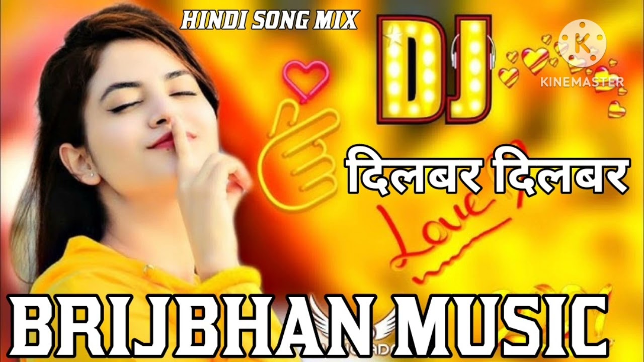 Dilbar Dilbar🔥Hindi Song Mix Jhan Jhan🎧 Vibration Dj Brijbhan Music💯 Surapur Bazar 💕 Love You Mix So